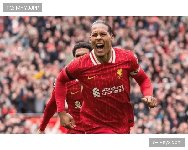 范戴克安菲尔德传奇时刻点燃全队斗志，彰显红军强大竞争力