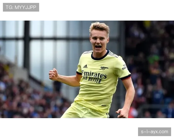 奥德加德在英超的表现稳健，新赛季展现出色的竞技状态与技术水平